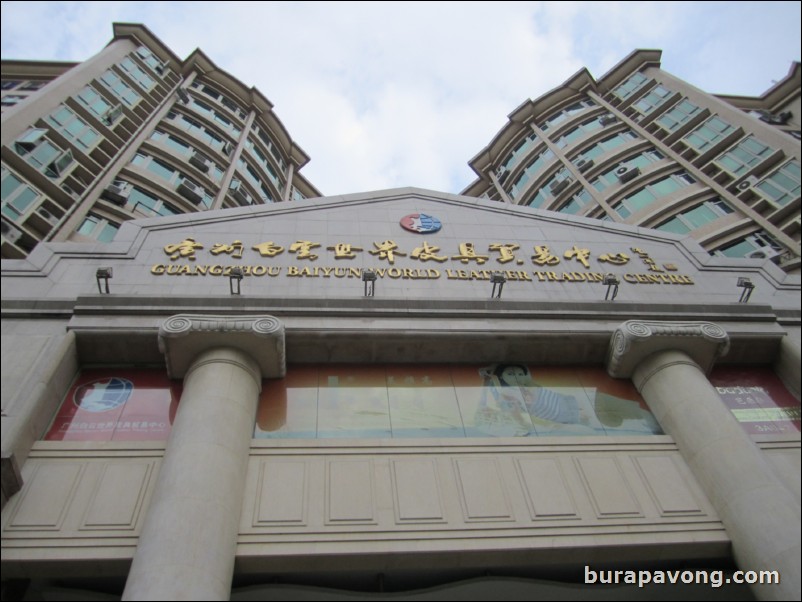 Baiyun World Leather Trading Centre.