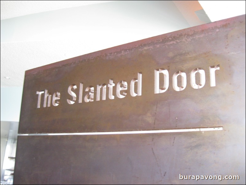 The Slanted Door at the Embarcadero.